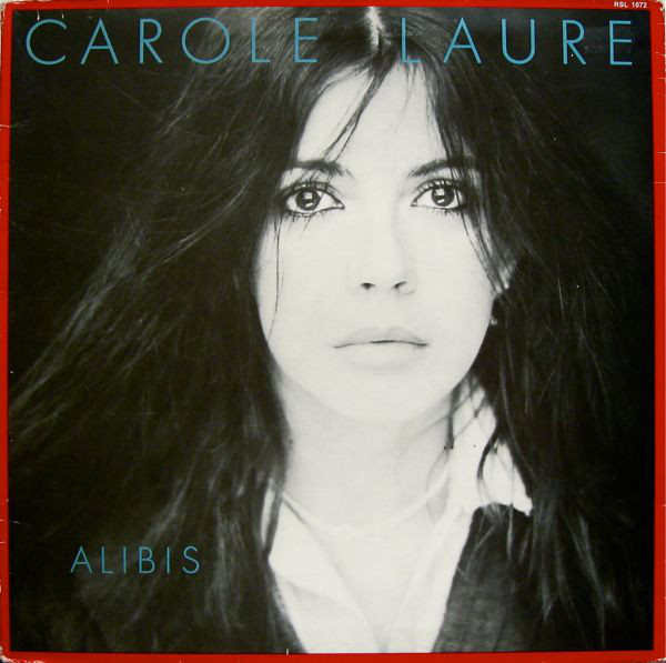 Carole Laure: Alibis